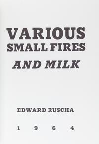 RUSCHA, ED. Various Small Fires. Los Angeles, 1970.