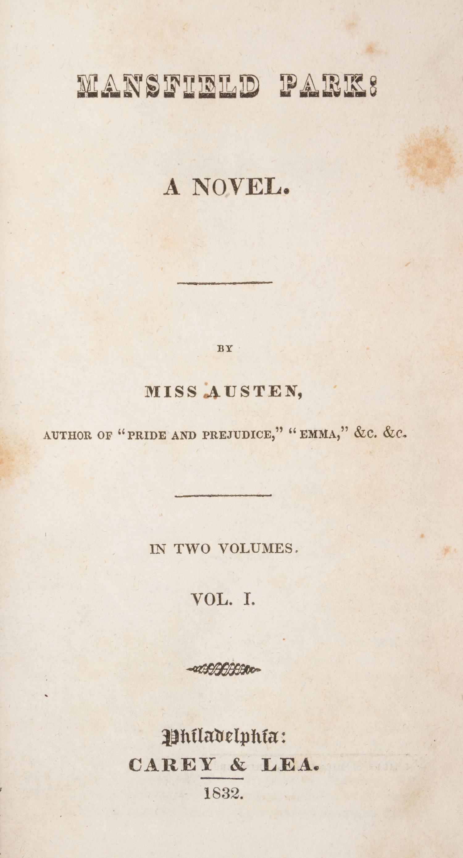 AUSTEN, JANE. Mansfield Park: A Novel. Philadelphia, 1832. 2 vols. First US edition.