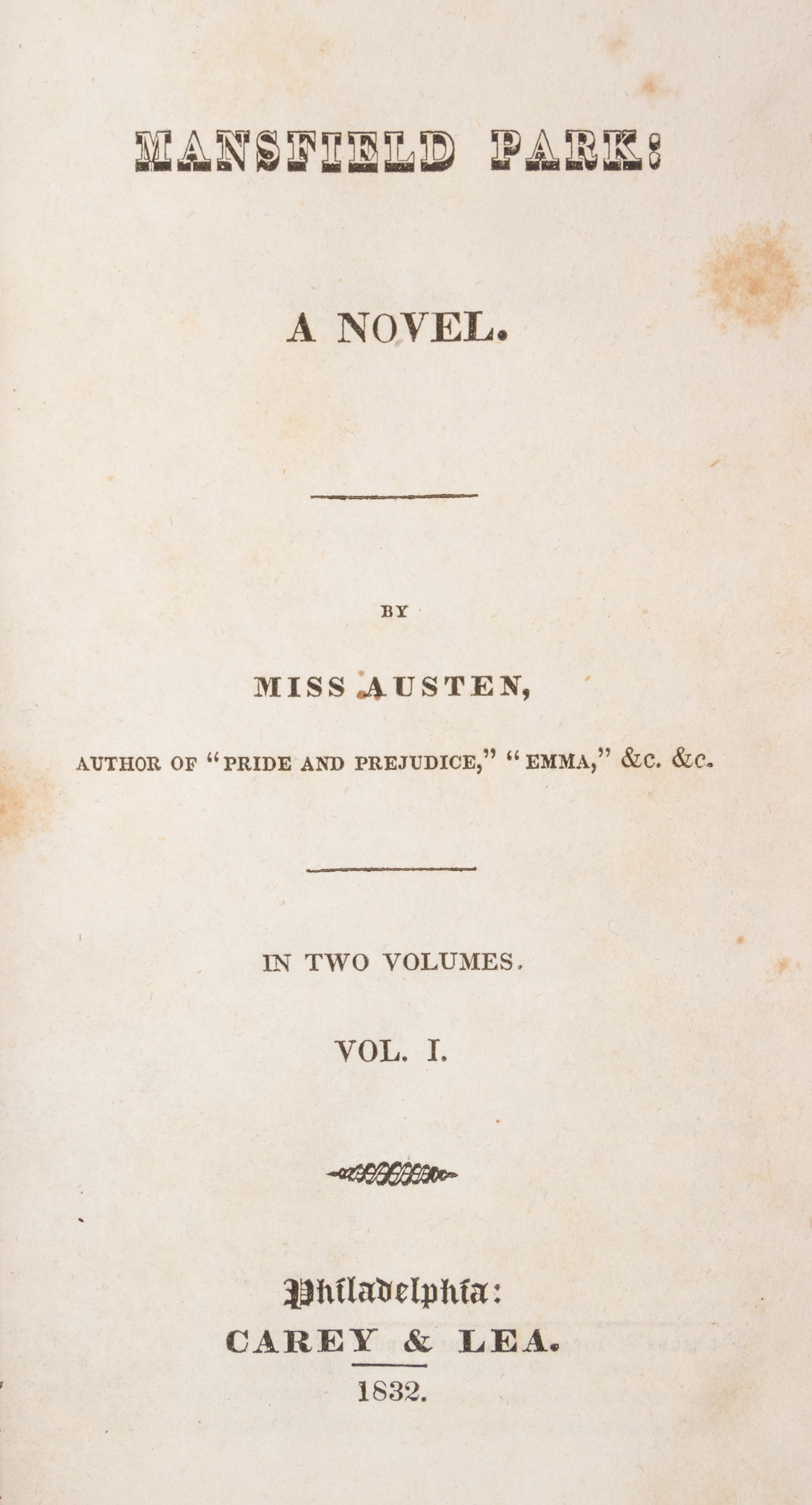 AUSTEN, JANE. Mansfield Park: A Novel. Philadelphia, 1832. 2 vols. First US edition.