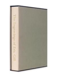 [SKELTON'S PRESS]. [GILL, Eric (1982-1940)]. – SKELTON, Christopher (1925-1992). The Engravings of Eric Gill. Wellingborough: Christopher Skelton, 1983.