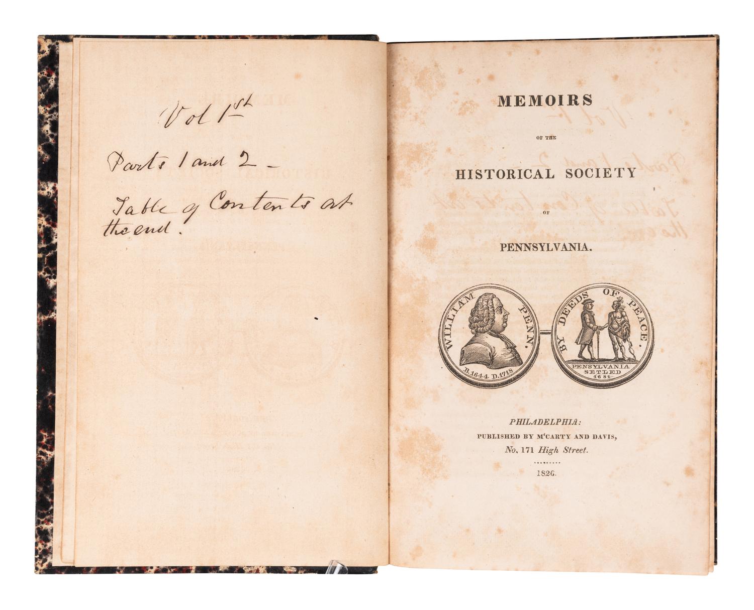 [PENNSYLVANIA]. Memoirs of the Historical Society of Pennsylvania . Philadelphia: McCarty and Davis et al, 1826-1850. -- Collections of the Historical Society of Pennsylvania . Philadelphia: John Pennington & Henry C. Baird, 1853.