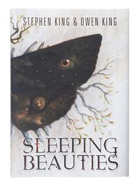KING, Stephen (b. 1947) and Owen. Sleeping Beauties . Baltimore: Cemetery Dance Publication, 2018.