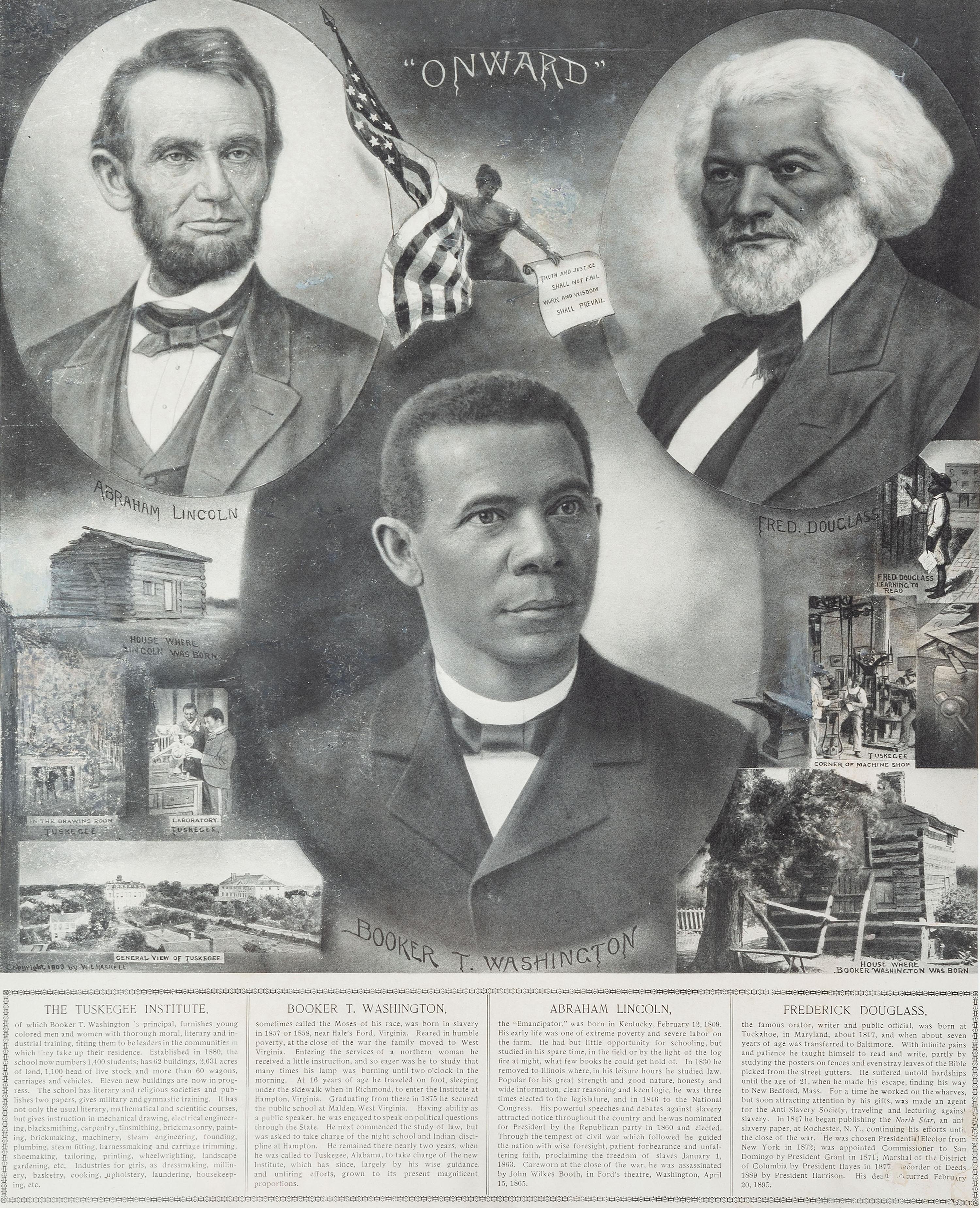 [CIVIL RIGHTS] -- [EDUCATION]. Onward . Chicago: W.L. Haskell, 1903. Poster featuring Booker T. Washington, Frederic Douglass, and Abraham Lincoln.