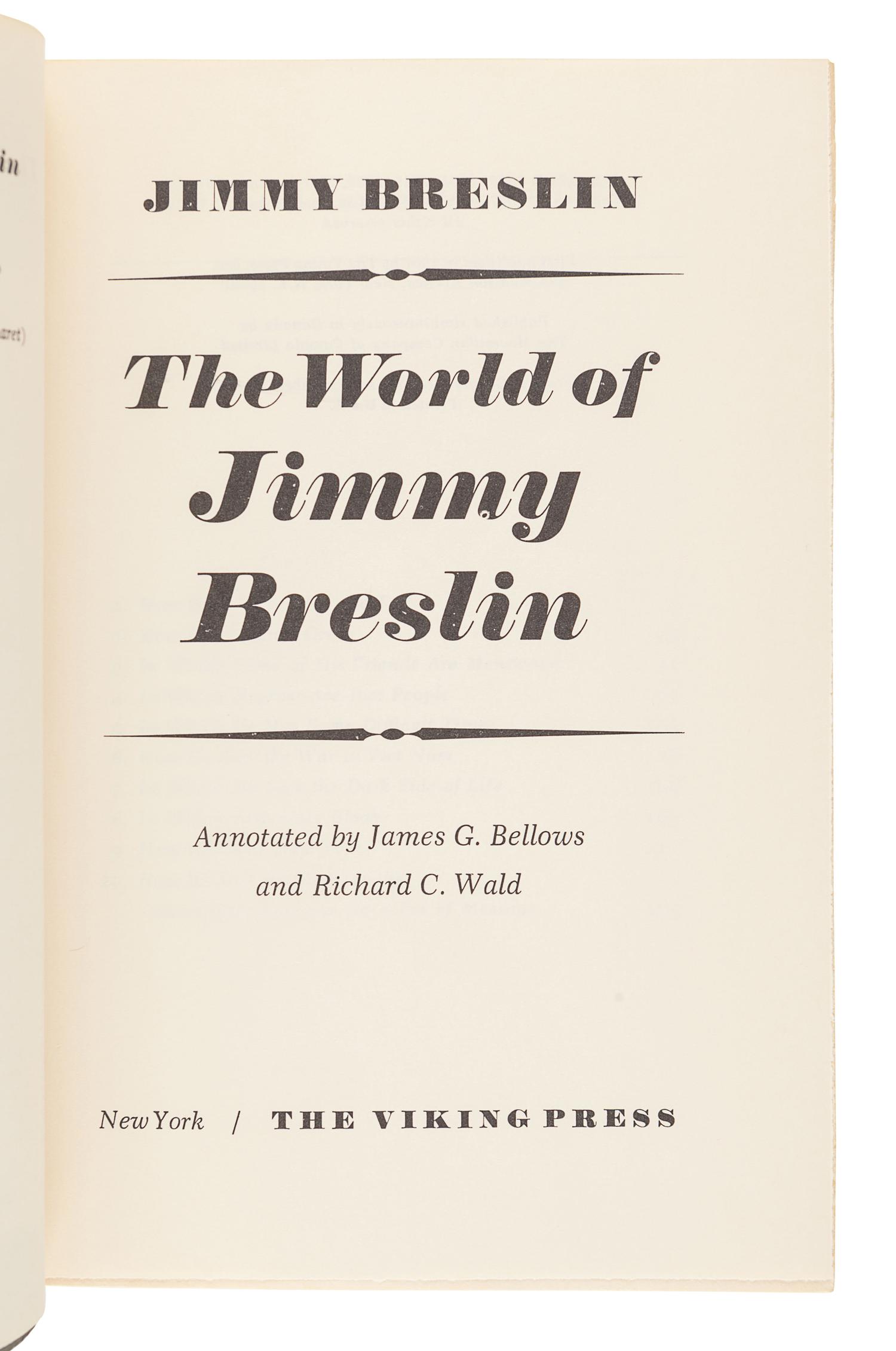 [BRESLIN, Jimmy (1928-2017)]. A group of 4 FIRST EDITIONS by Breslin, comprising:
