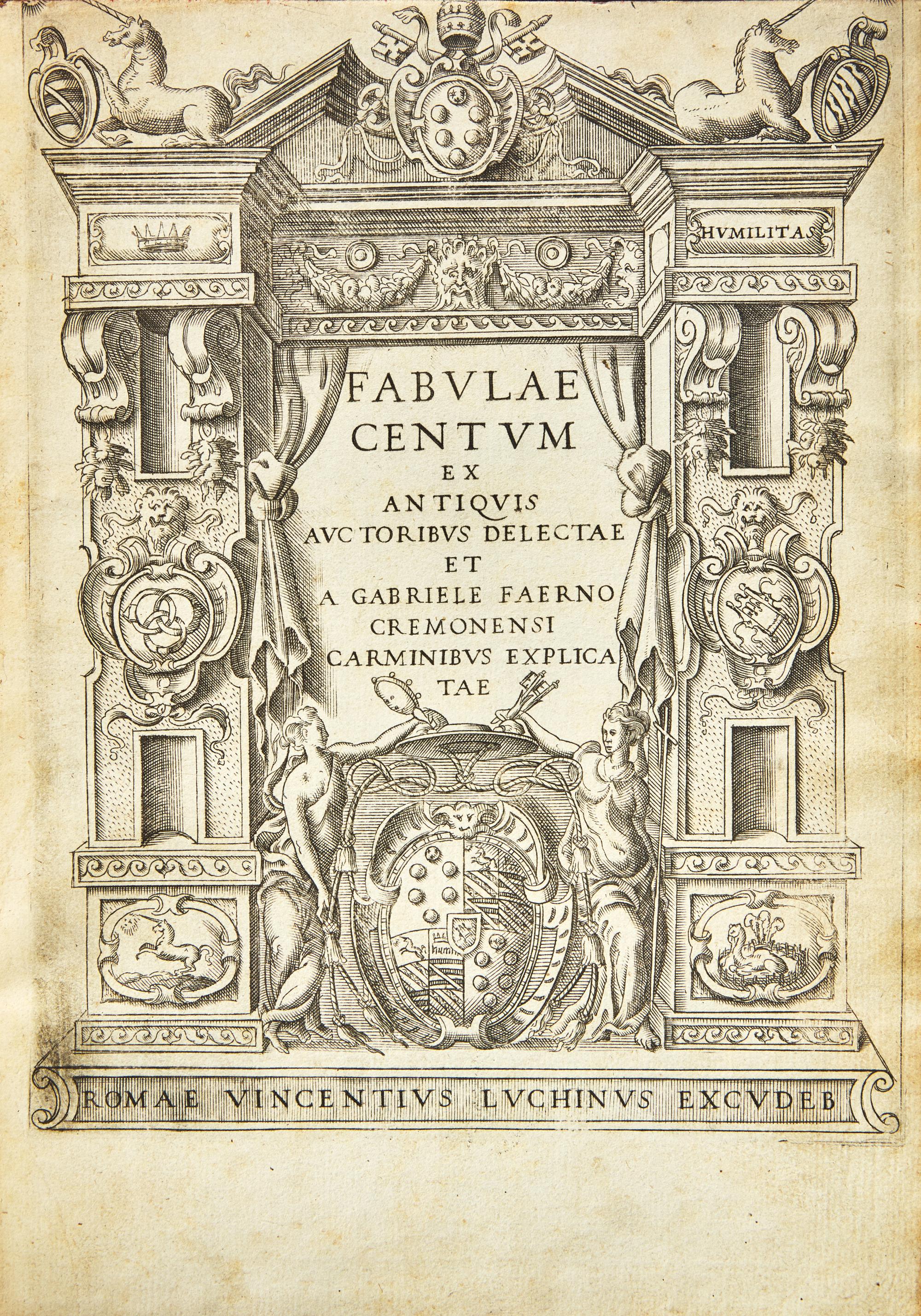 [Literature] Faerno, Gabriele. Fabulae centum ex antiquis auctoribus delectae et a Gabriele Faerno Cremonensi carminibus explicatae
