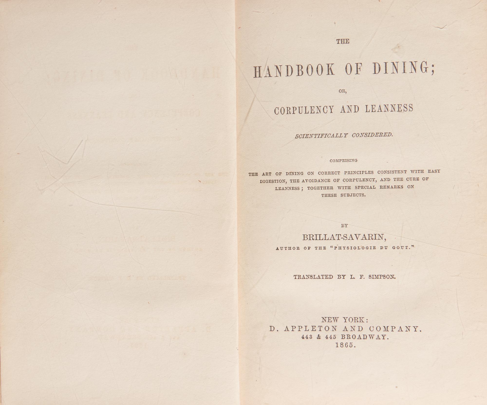 [Food & Drink] Brillat-Savarin, (Jean-Anthelme). Group of 2 First Editions