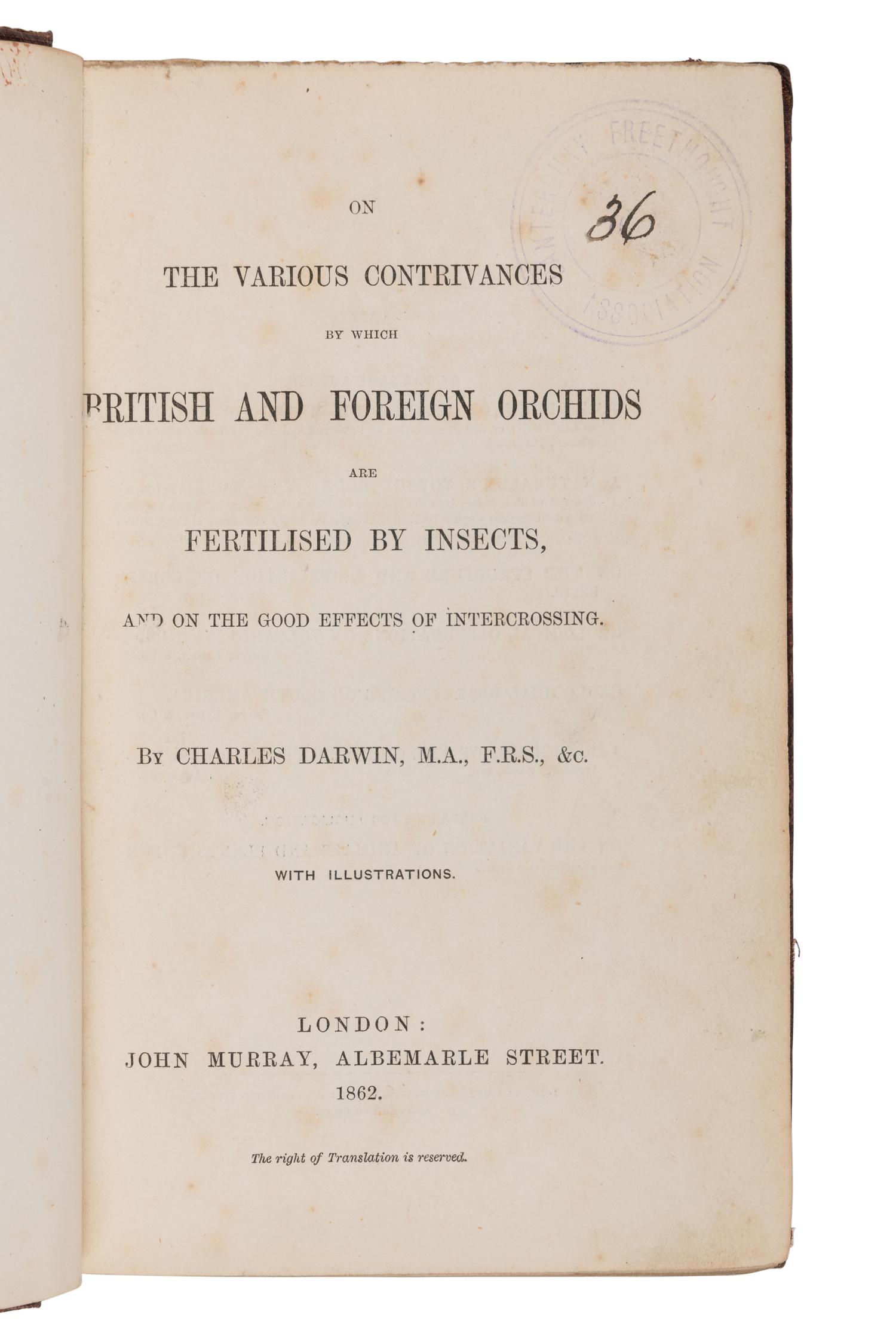 DARWIN, Charles (1809-1888). On the Various Contrivances by which British and Foreign Orchids are Fertilised by Insects. London: John Murray, 1862.
