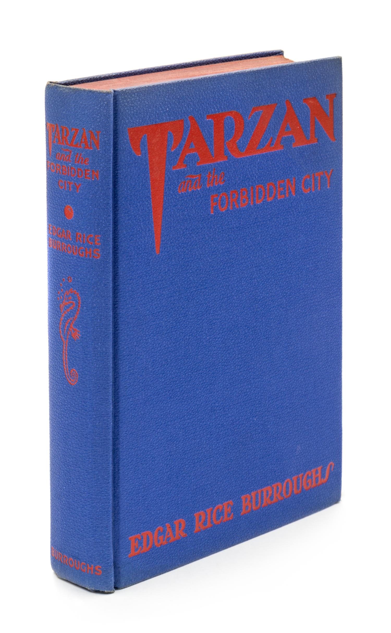 BURROUGHS, EDGAR RICE. Tarzan and the Forbidden City. Tarzana, CA, 1938. First edition.