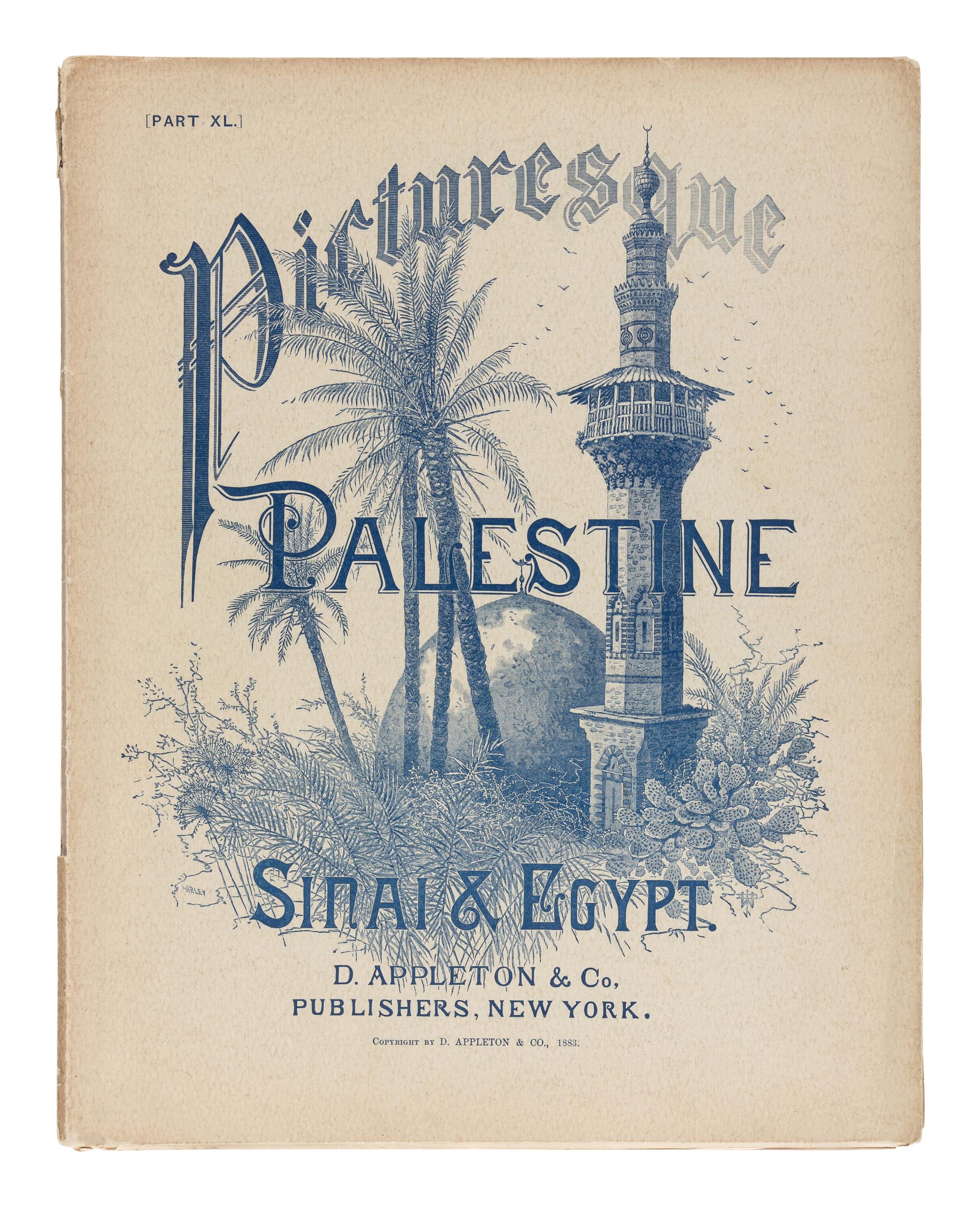 WILSON, Charles William, Sir (1836-1905). Picturesque Palestine, Sinai and Egypt . New York: D. Appleton and Company, 1880-1883.