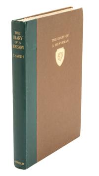 SMITH, Thomas (1790-1878). Extracts from the Diary of a Huntsman.