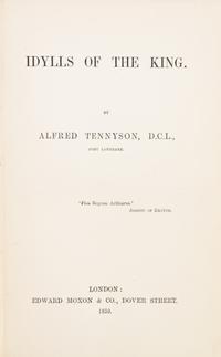 TENNYSON, ALFRED. Four first editions, including The Idylls of the King, The Princess, Tiresias and Becket.