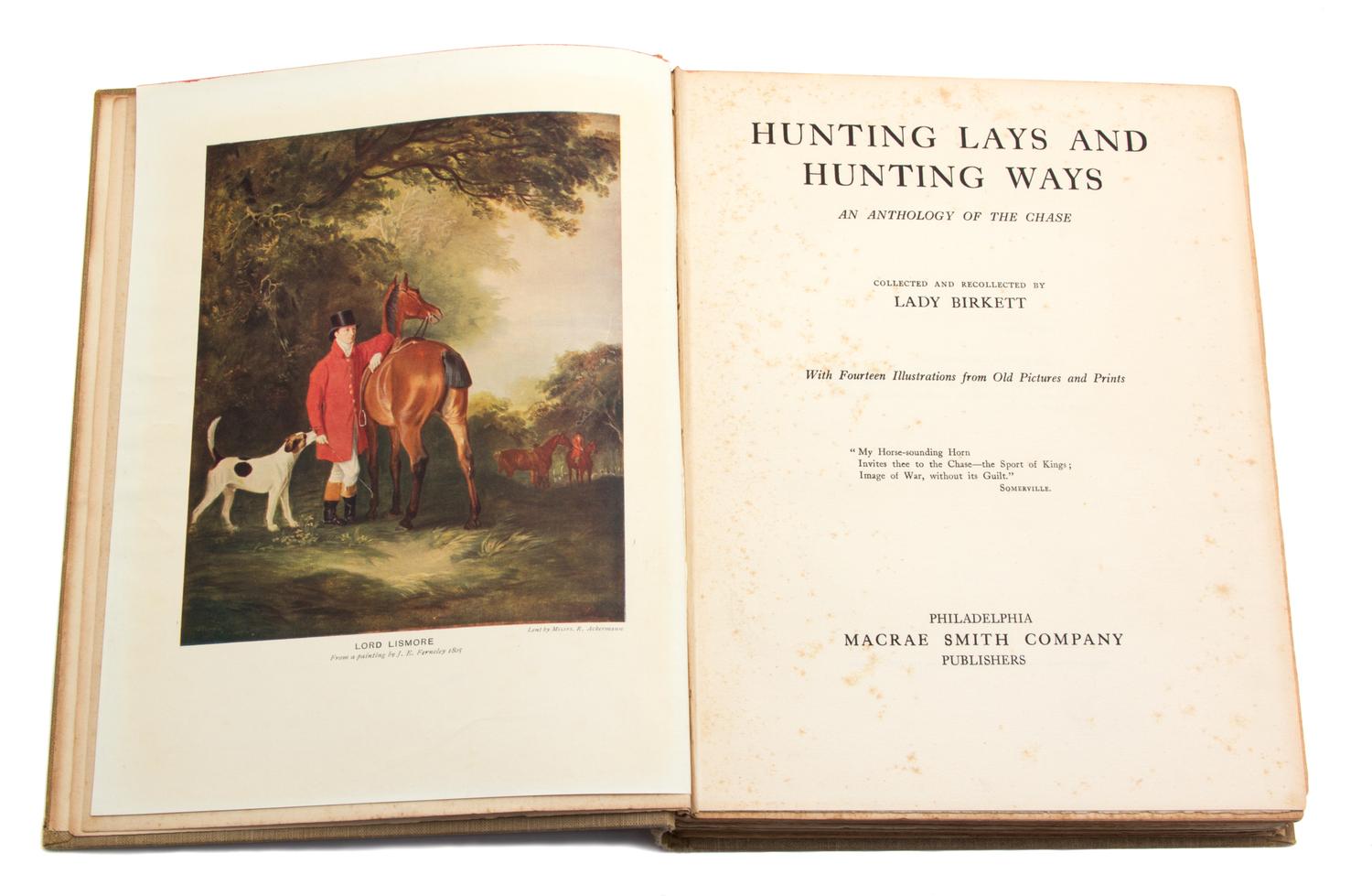 BIRKETT, Lady. Hunting Lays and Hunting Ways.