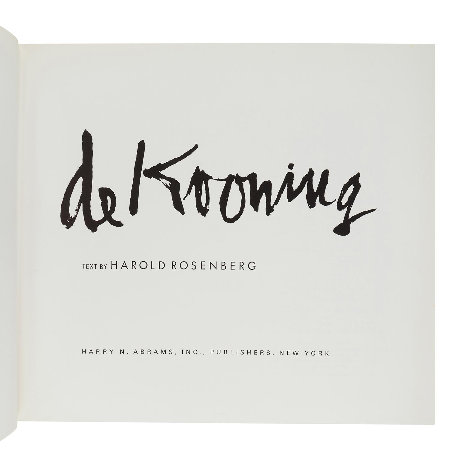 [DE KOONING, Willem (1904-1997)]. ROSENBERG, Harold. De Kooning. New York: Harry N. Abrams, Inc., 1974.