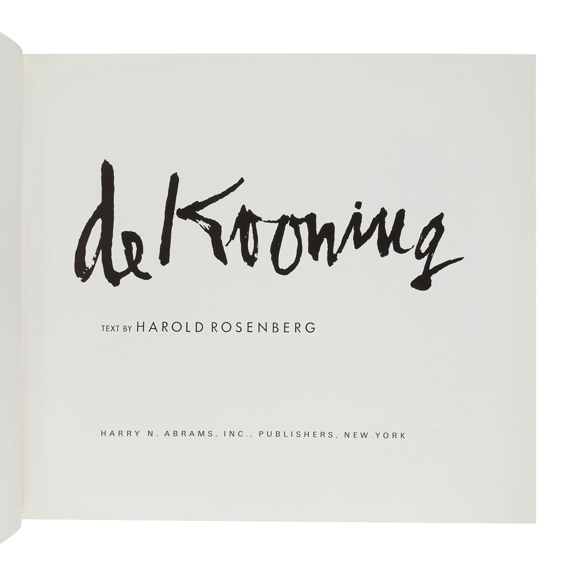 [DE KOONING, Willem (1904-1997)]. ROSENBERG, Harold. De Kooning. New York: Harry N. Abrams, Inc., 1974.