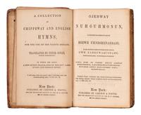 [NATIVE AMERICANA]. A Collection of Chippeway and English Hymns . Peter Jones, translator. New York: Carlton & Porter for the Missionary Society of the M. E. Church, n.d. [ca 1847].