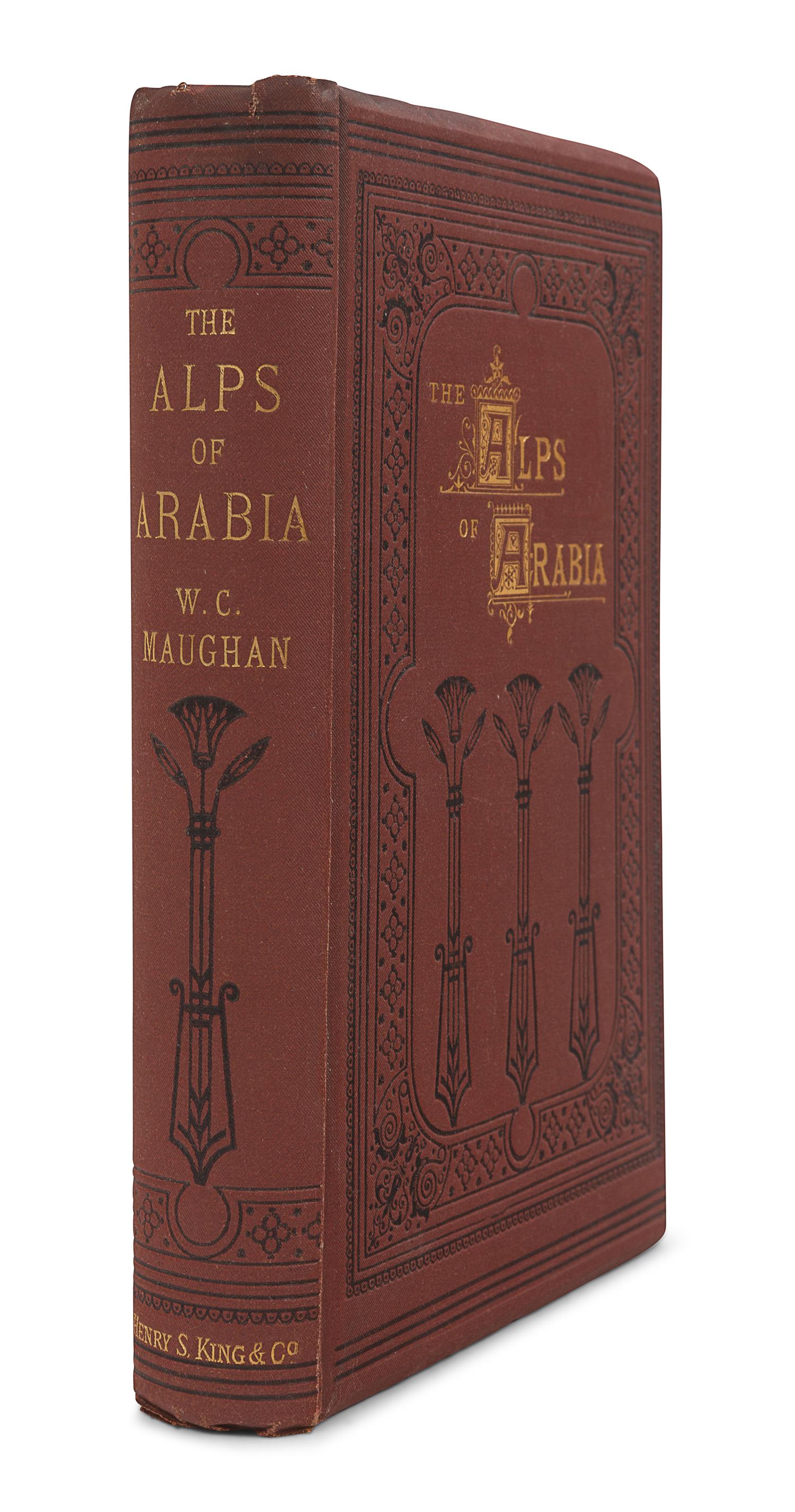 MAUGHAN, William Charles (1836-1914). The Alps of Arabia. Travels in Egypt, Sinai, Arabia and the Holy Land. London: Henry S. King & Co., 1873.