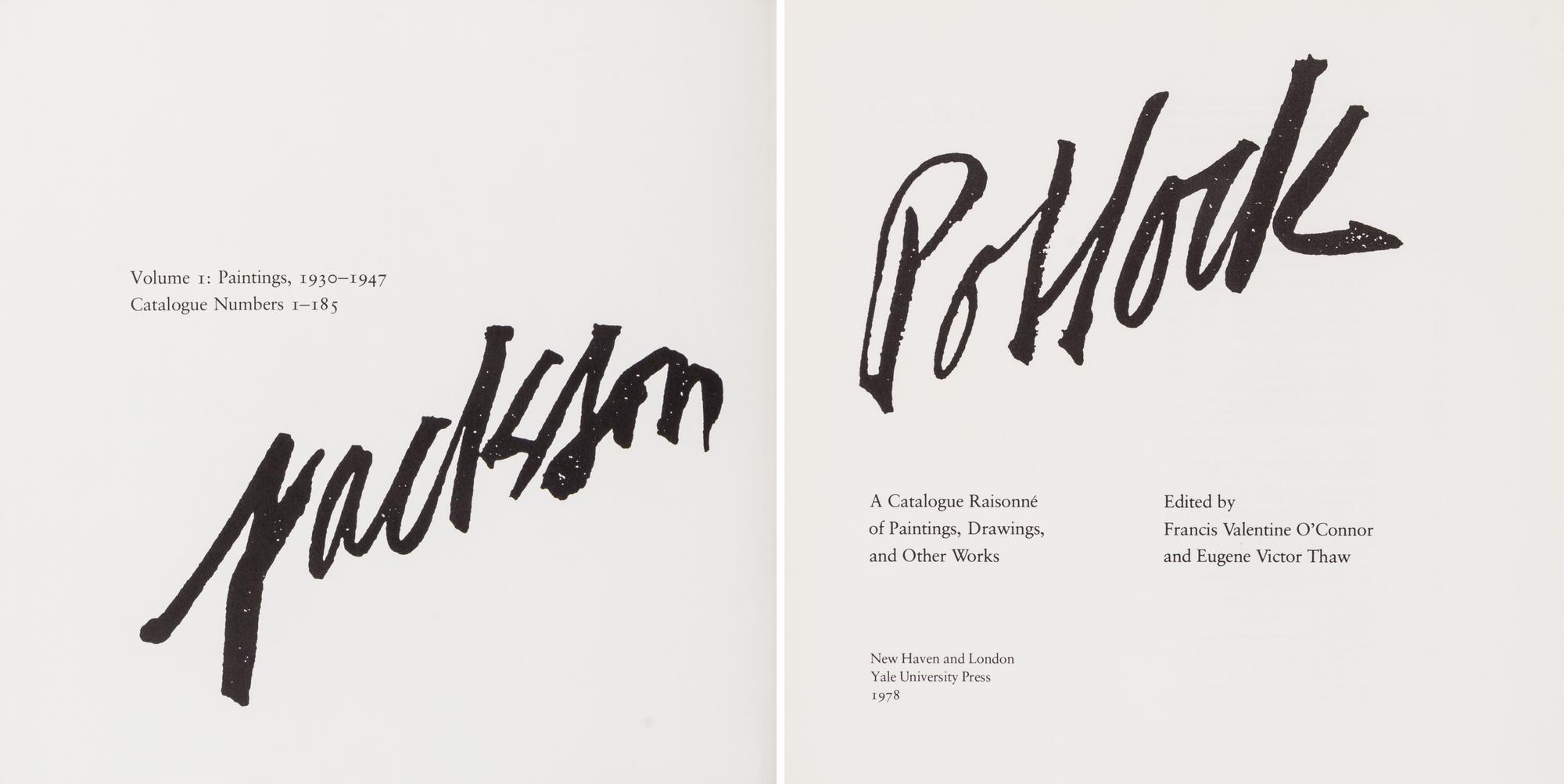(POLLOCK, JACKSON). Jackson Pollock: A Catalogue Raisonne of His Paintings... New Haven and London, 1978. 4 vols. First edition.