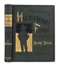 CLEMENS, Samuel Langhorne ("Mark Twain") (1835-1910). Adventures of Huckleberry Finn (Tom Sawyer's Comrade). New York, 1885.