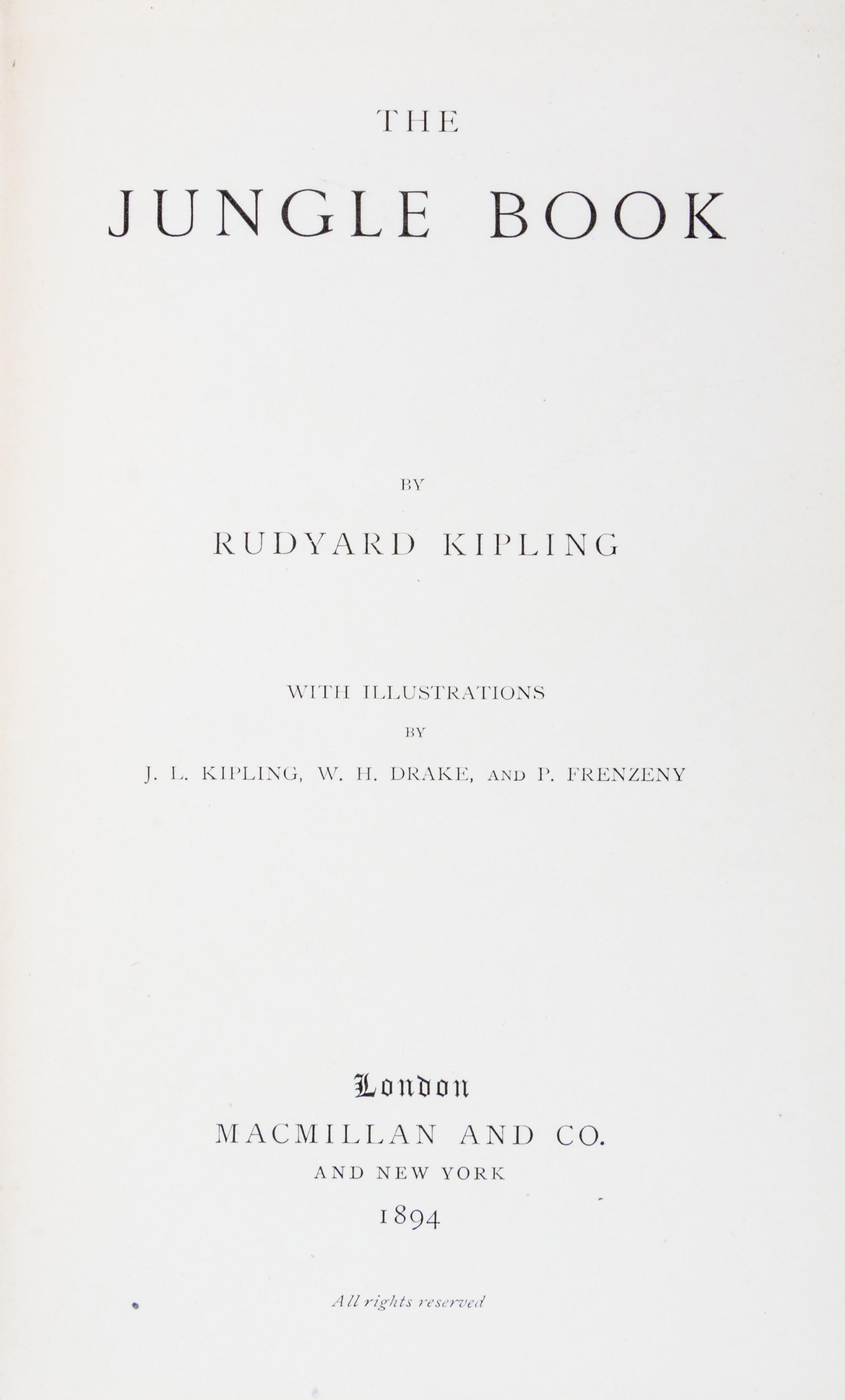 KIPLING, RUDYARD. The Jungle Books [and] The Second Jungle Book. London, 1894, 1895. First editions.