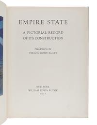 [ARCHITECTURE & DESIGN]. BAILEY, Vernon Howe (1874-1953). Empire State. A Pictorial Record of Its Construction. New York: William Edwin Rudge, 1931.