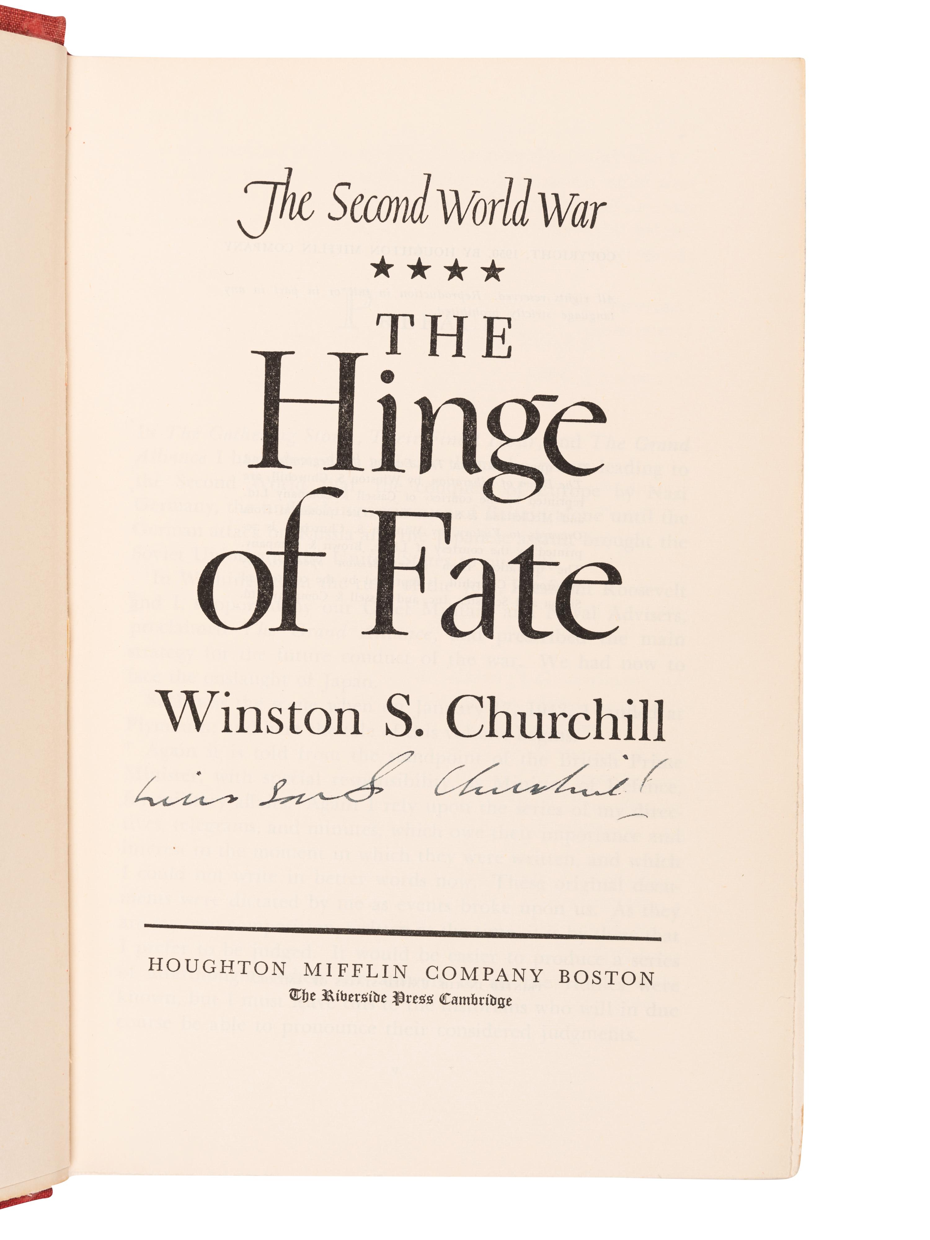 CHURCHILL, Winston S. (1874-1965). The Second World War: The Hinge of Fate . Boston: Houghton Mifflin, 1950.