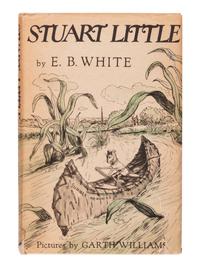 White, Elwyn Brooks (“E.B. White”) (1899-1985). Stuart Little . Garth Williams, illustrator. New York & London: Harper & Brothers, 1945.