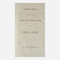 [Philadelphia] [Lemon Hill] (Keyser, Charles S.) Lemon Hill, in its Connection with the Efforts of our Citizens and Councils to Obtain a Public Park
