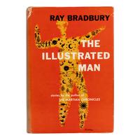 Bradbury, Ray (1920-2012). The Illustrated Man . Garden City: Doubleday & Company, Inc., 1951.
