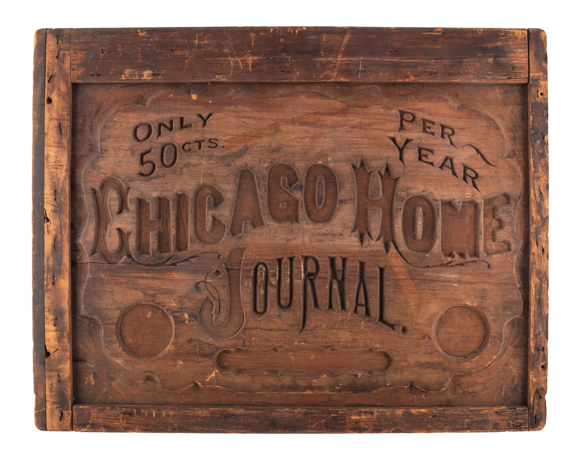 [CHICAGO]. Chicago Home Journal. Pre-fire wooden broadside printing plate.