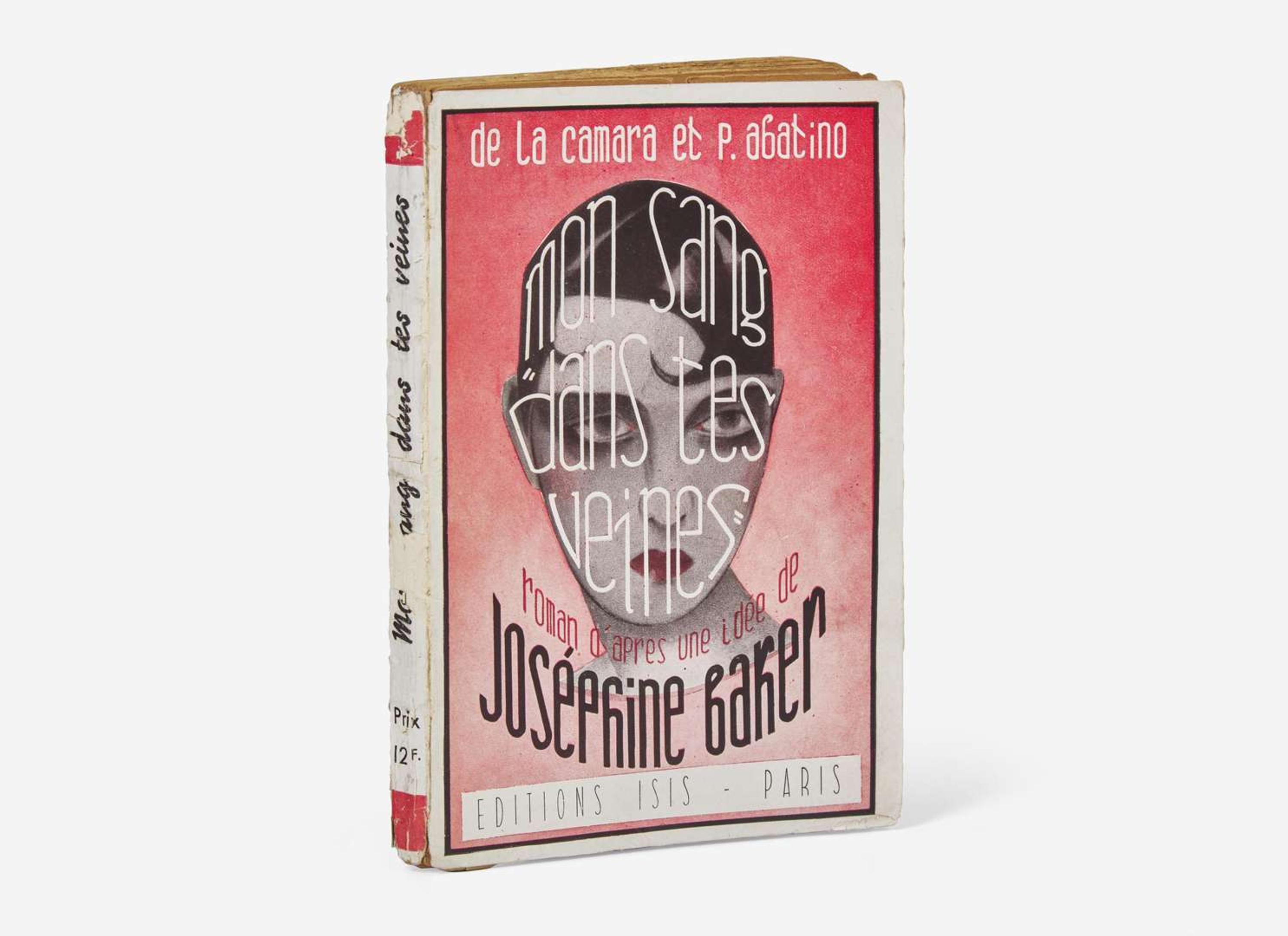 [African-Americana] [Baker, Josephine] Camara, (Felix Achille) de la, and P(epito). Abatino: Mon sang dans tes veines Roman d'apres une idee de Josephine Baker
