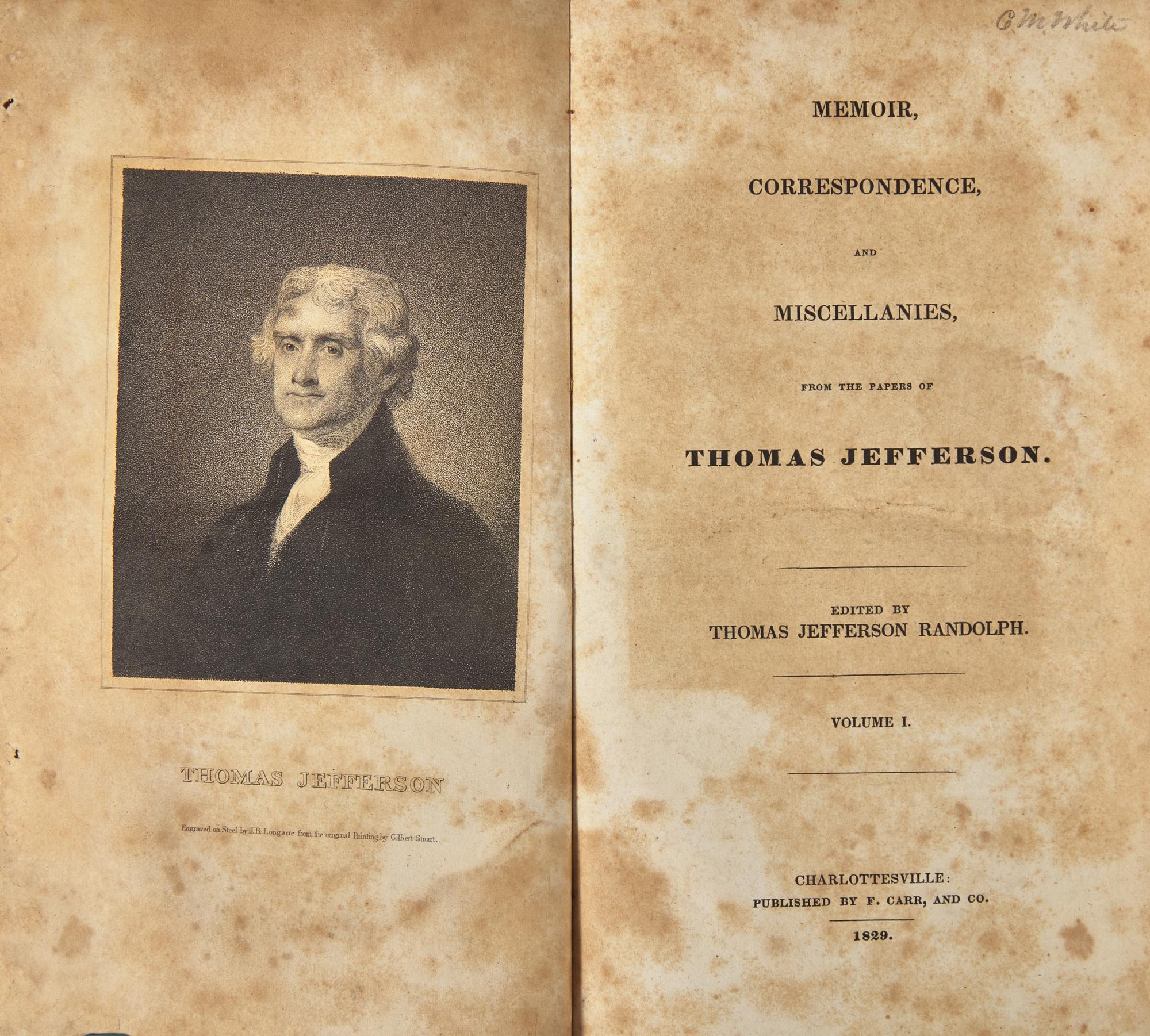 [Presidential] Jefferson, Thomas. Memoir, Correspondence, and Miscellanies, From the Papers of Thomas Jefferson