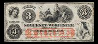 Obsolete $3 Bank Note: The Somerset & Worcester Savings Bank — SOMERSET & WORCESTER, MARYLAND, 1862