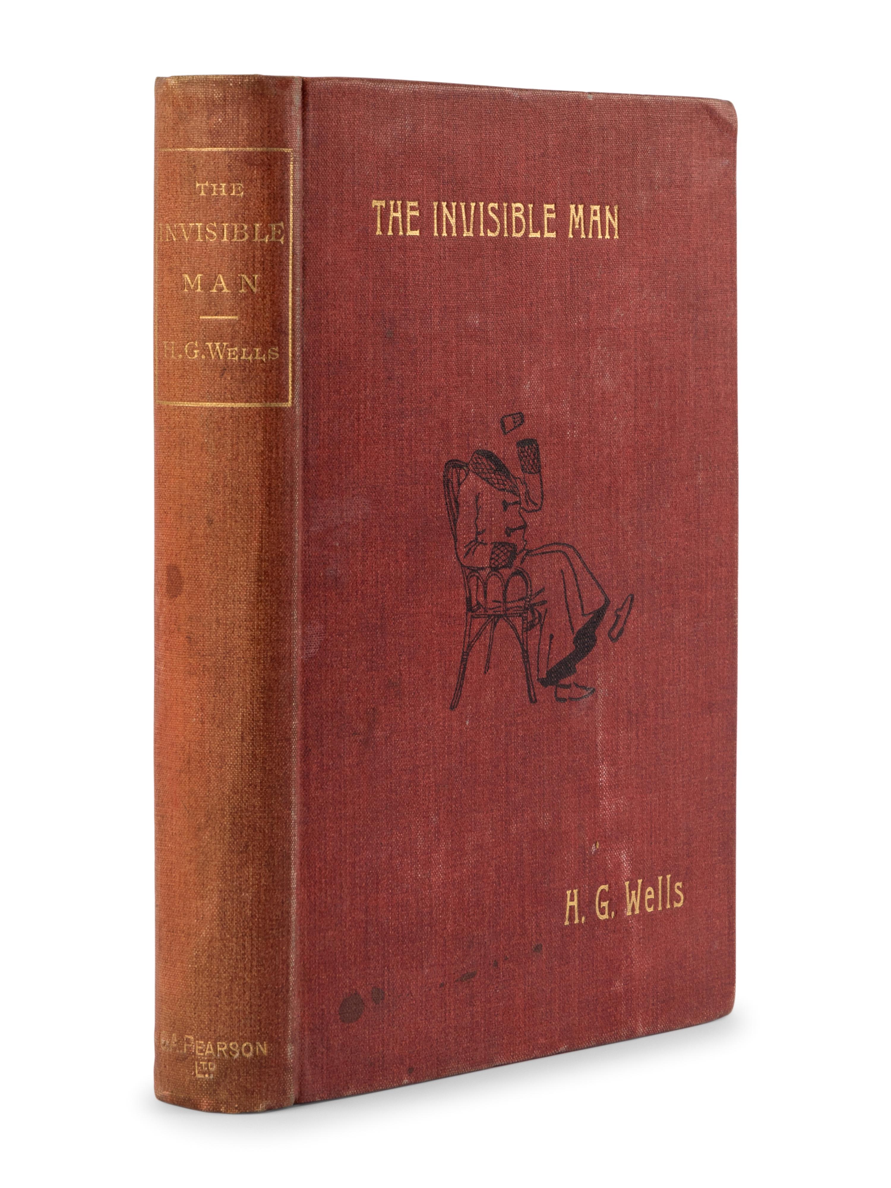 WELLS, H.G. (1866-1946). The Invisible Man: A Grotesque Romance . London: C. Arthur Pearson, 1897.