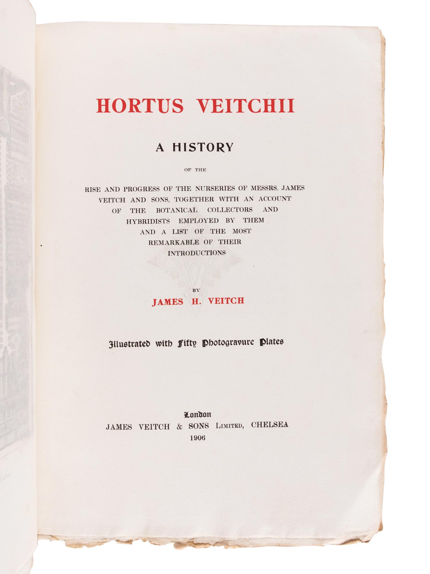 VEITCH, James Herbert (1868-1907). Hortus Veitchii A History of the Rise and Progress of the Nurseries of Messrs. James Veitch and Sons, Together with an Account of the Botanical Collectors and Hybridists Employed by them and a List of the Most Remarkable of Their Introductions . London: James Veitch & Sons Limited, 1906.