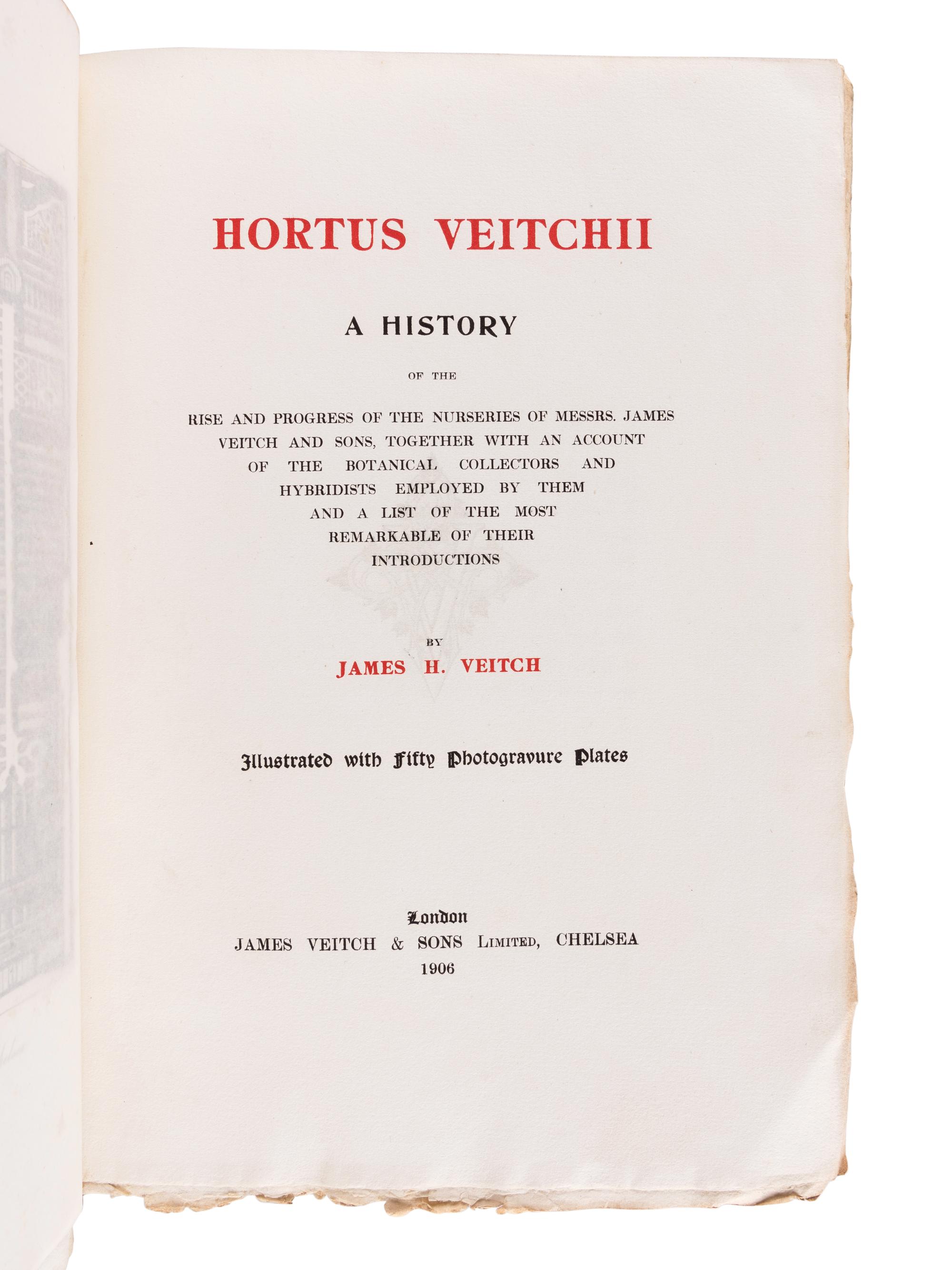 VEITCH, James Herbert (1868-1907). Hortus Veitchii A History of the Rise and Progress of the Nurseries of Messrs. James Veitch and Sons, Together with an Account of the Botanical Collectors and Hybridists Employed by them and a List of the Most Remarkable of Their Introductions . London: James Veitch & Sons Limited, 1906.