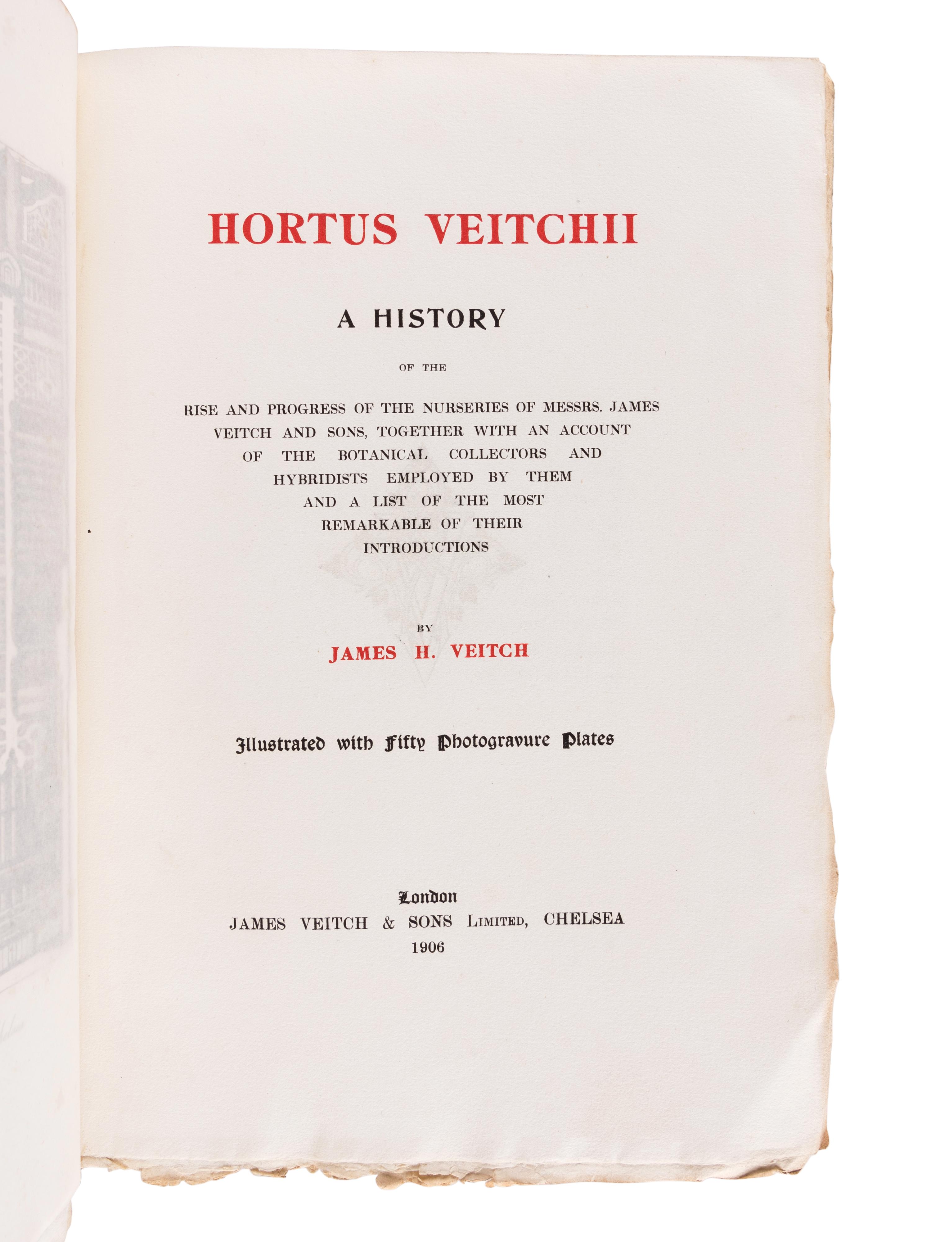VEITCH, James Herbert (1868-1907). Hortus Veitchii A History of the Rise and Progress of the Nurseries of Messrs. James Veitch and Sons, Together with an Account of the Botanical Collectors and Hybridists Employed by them and a List of the Most Remarkable of Their Introductions . London: James Veitch & Sons Limited, 1906.
