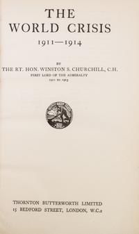 CHURCHILL, WINSTON. The Second World War. London, 1948-1954. 6 vols. With The World in Crisis. 4 vols. London, 1923-27. (10 total)