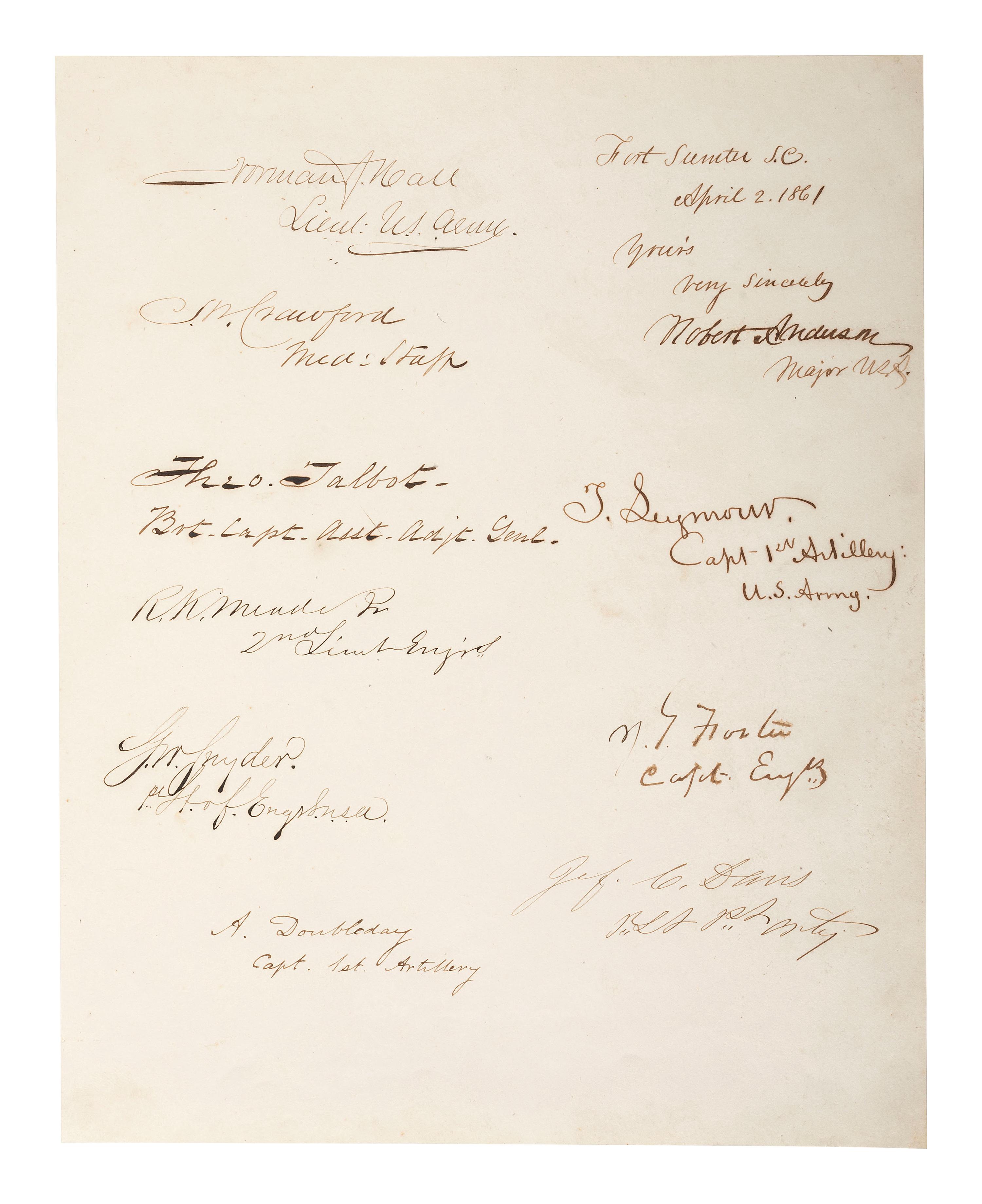 [CIVIL WAR -- FORT SUMTER]. Single sheet with signatures of Robert ANDERSON and his nine officers immediately before the First Battle of Fort Sumter. Fort Sumter, SC, 2 April 1861.