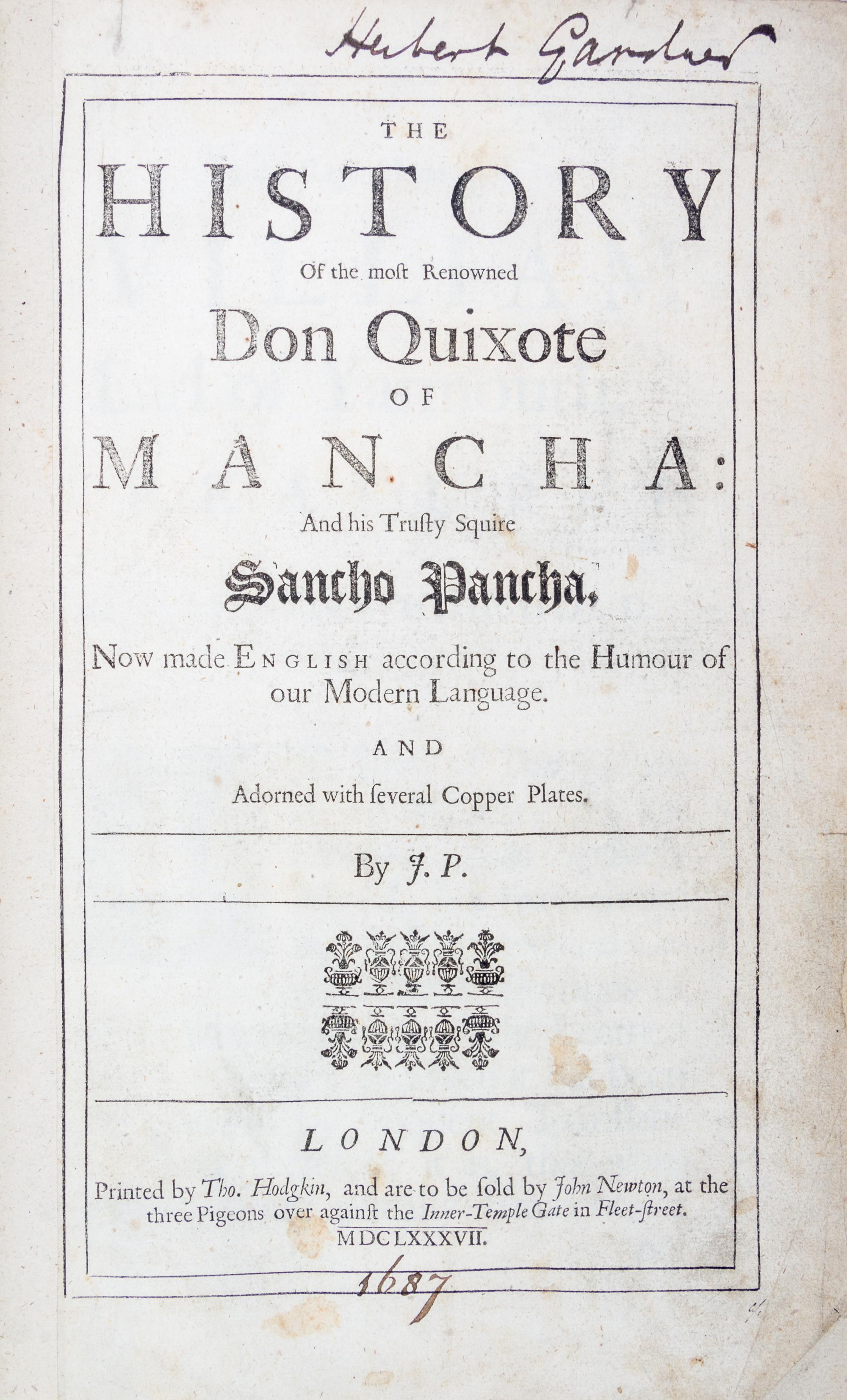 CERVANTES SAAVEDRA, MIGUEL DE. The History of the most Renowned Don Quixote of Mancha. London, 1687. First illustrated editio in Englis