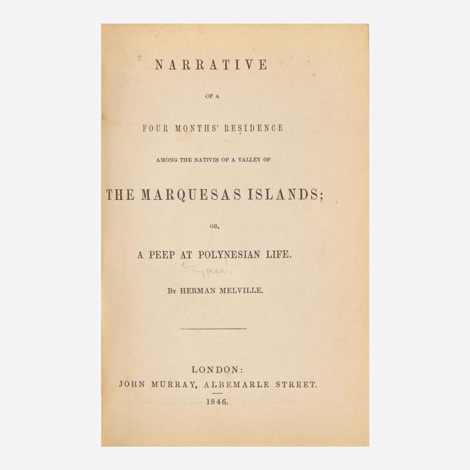 [Literature] Melville, Herman Narrative of a Four Months' Residence Among the Natives of a Valley of the Marquesas Islands; or, A Peep at Polynesian Life
