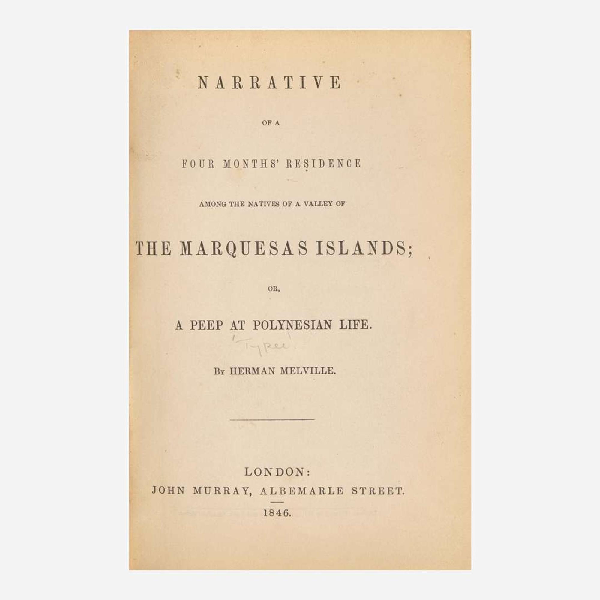 [Literature] Melville, Herman Narrative of a Four Months' Residence Among the Natives of a Valley of the Marquesas Islands; or, A Peep at Polynesian Life