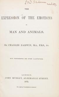 DARWIN, CHARLES. The Expression of the Emotions in Man and Animals. London, 1872. First edition, second issue. With 7 plates.