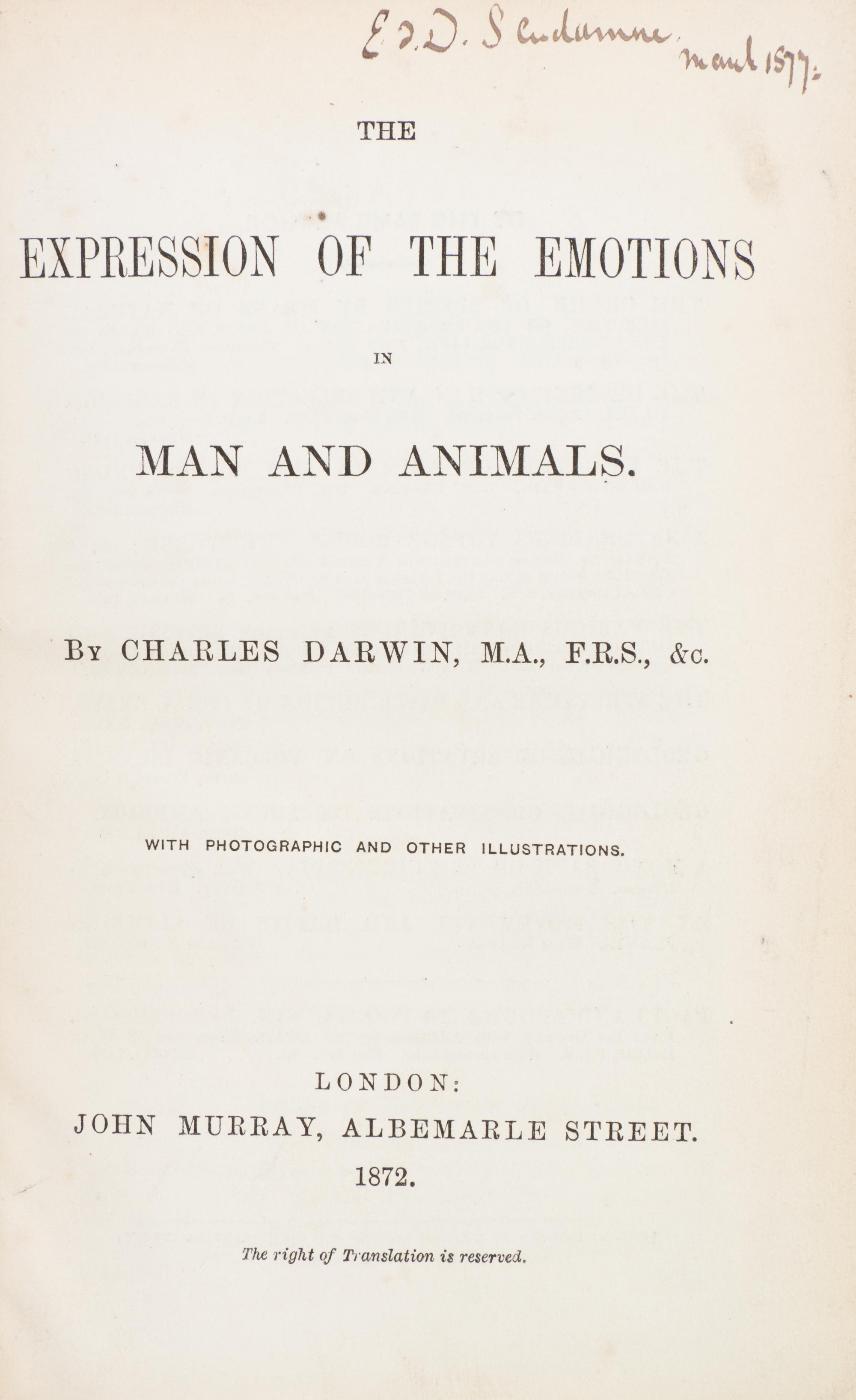 DARWIN, CHARLES. The Expression of the Emotions in Man and Animals. London, 1872. First edition, second issue. With 7 plates.