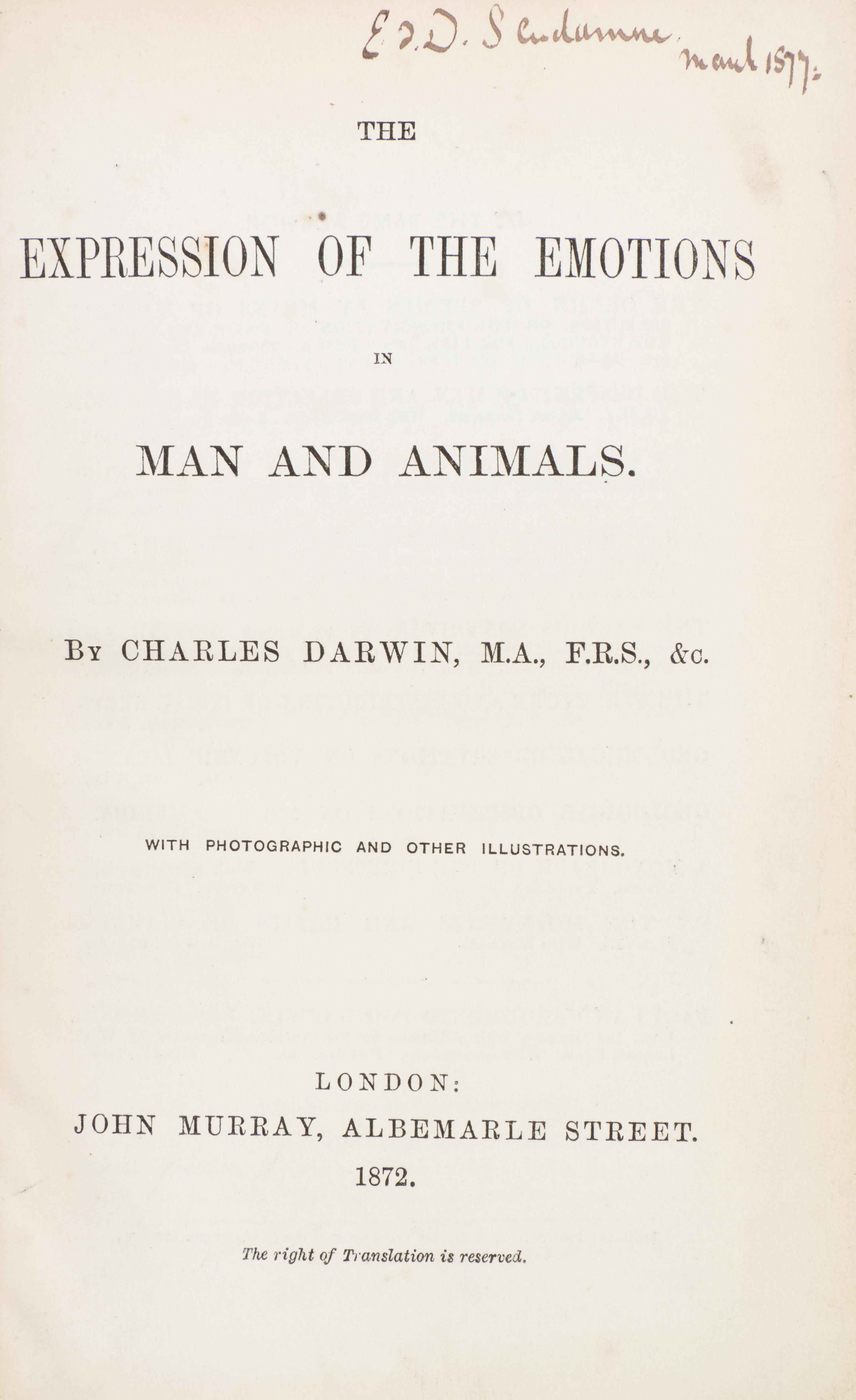 DARWIN, CHARLES. The Expression of the Emotions in Man and Animals. London, 1872. First edition, second issue. With 7 plates.