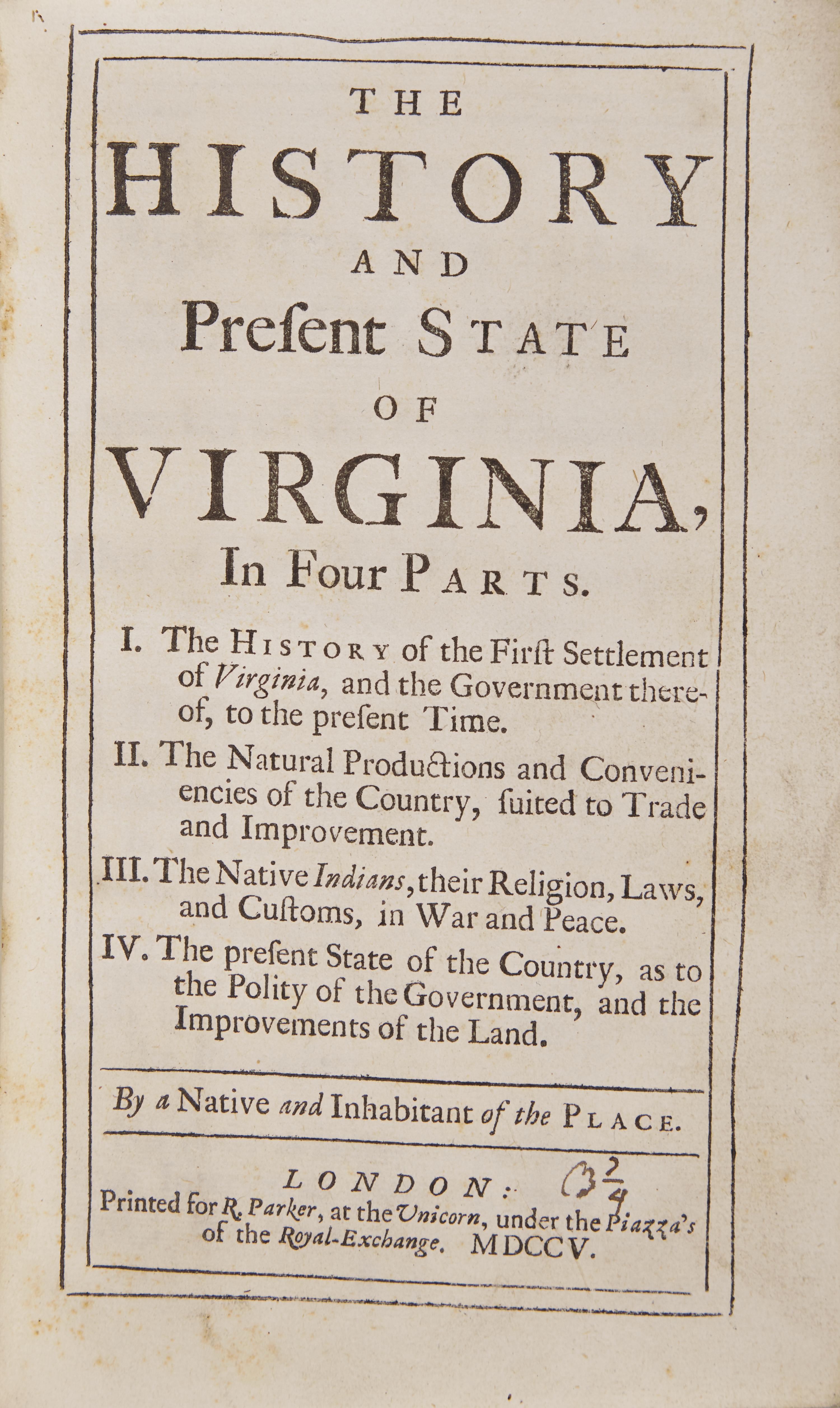 [Virginia] (Beverly, Robert). The History and Present State of Virginia, In Four Parts...By a Native and Inhabitant of the Place
