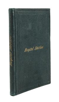 ALCOTT, LOUIS MAY. Hospital Sketches. Boston, 1863.