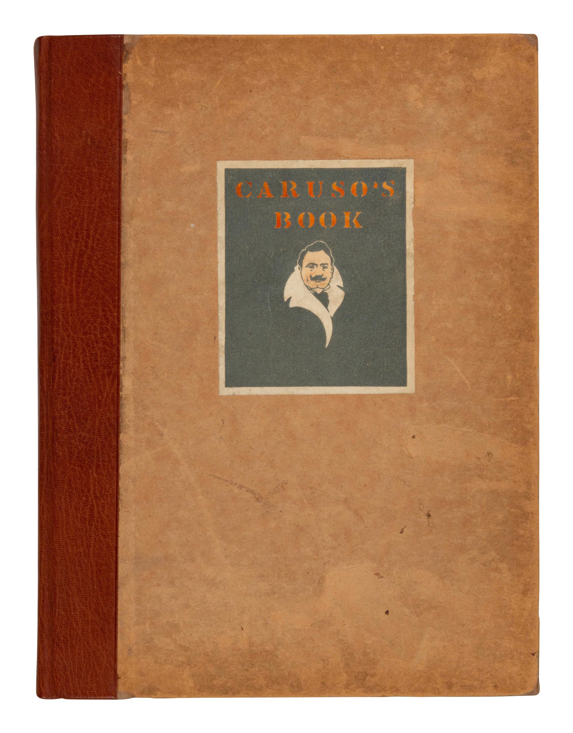 CARUSO, Enrico (1873-1921). Caruso’s Book. Being a Collection of Caricatures and Character Studies from Original Drawings of the Metropolitan Opera Company by Caruso . New York: Robert Grier Cooke, Inc. 1906.