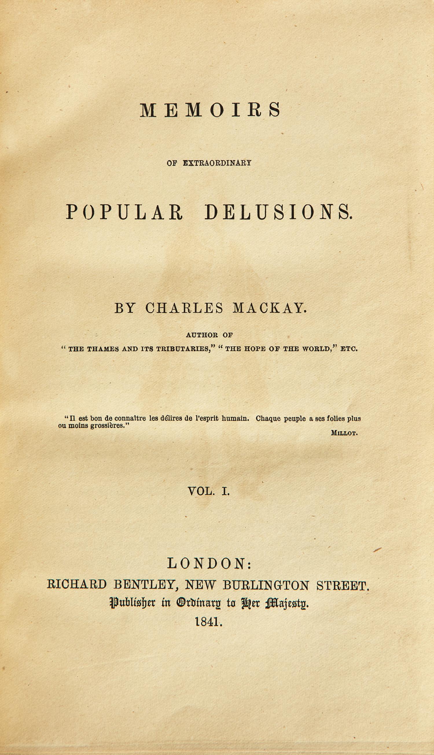 [Finance] Mackay, Charles. Memoirs of Extraordinary Popular Delusions