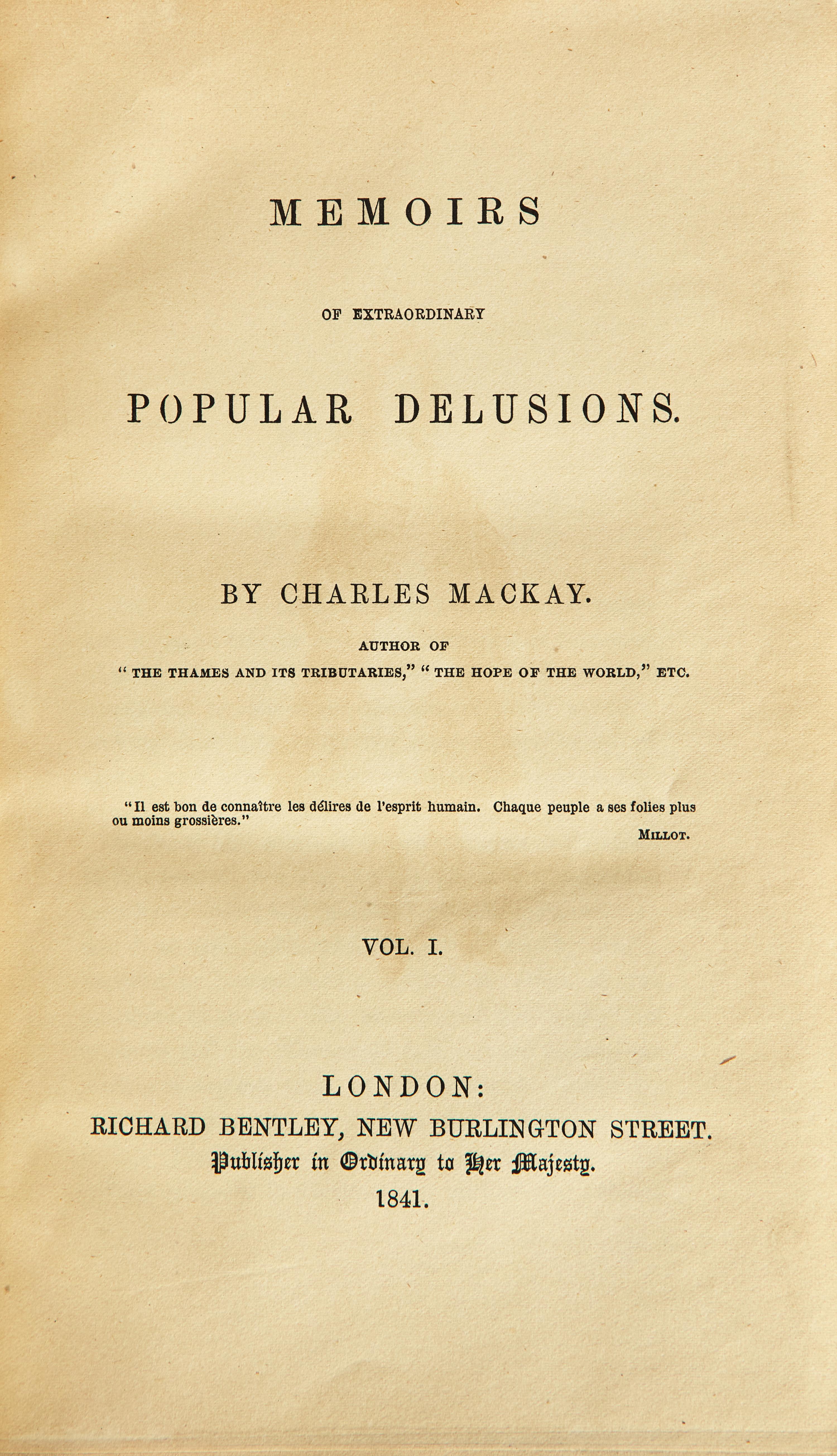 [Finance] Mackay, Charles. Memoirs of Extraordinary Popular Delusions