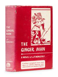 DONLEAVY, James Patrick (1926-2017). The Ginger Man . New York: McDowell, Obolensky, 1958.